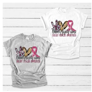 breast cancer awareness, nobody fights alone- T SHIRT