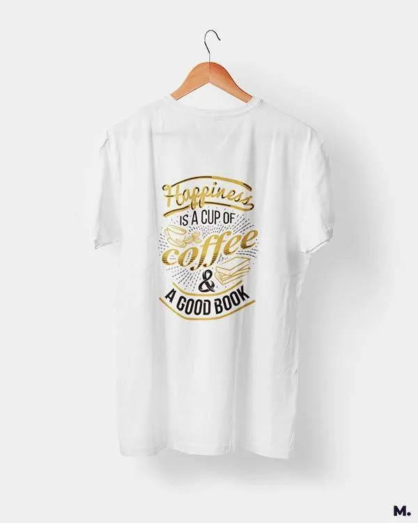 Coffee and good books printed t shirts