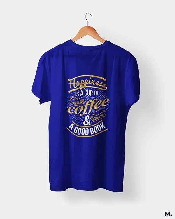 Coffee and good books printed t shirts