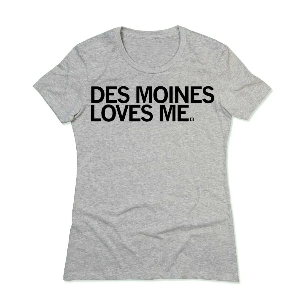 Des Moines Loves Me