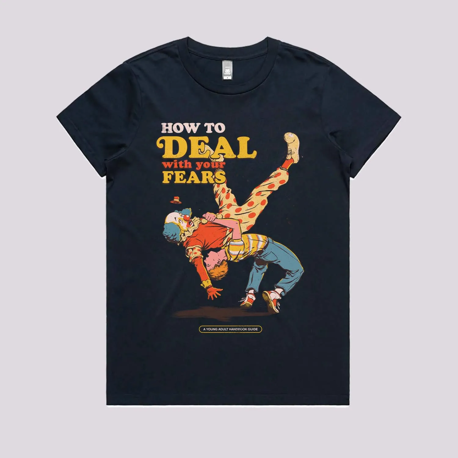 How To Deal With Your Fears T-Shirt