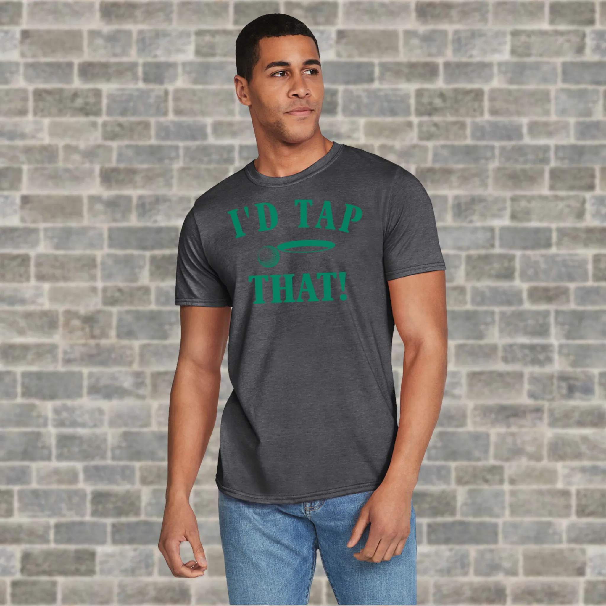 I'd Tap That T-Shirt
