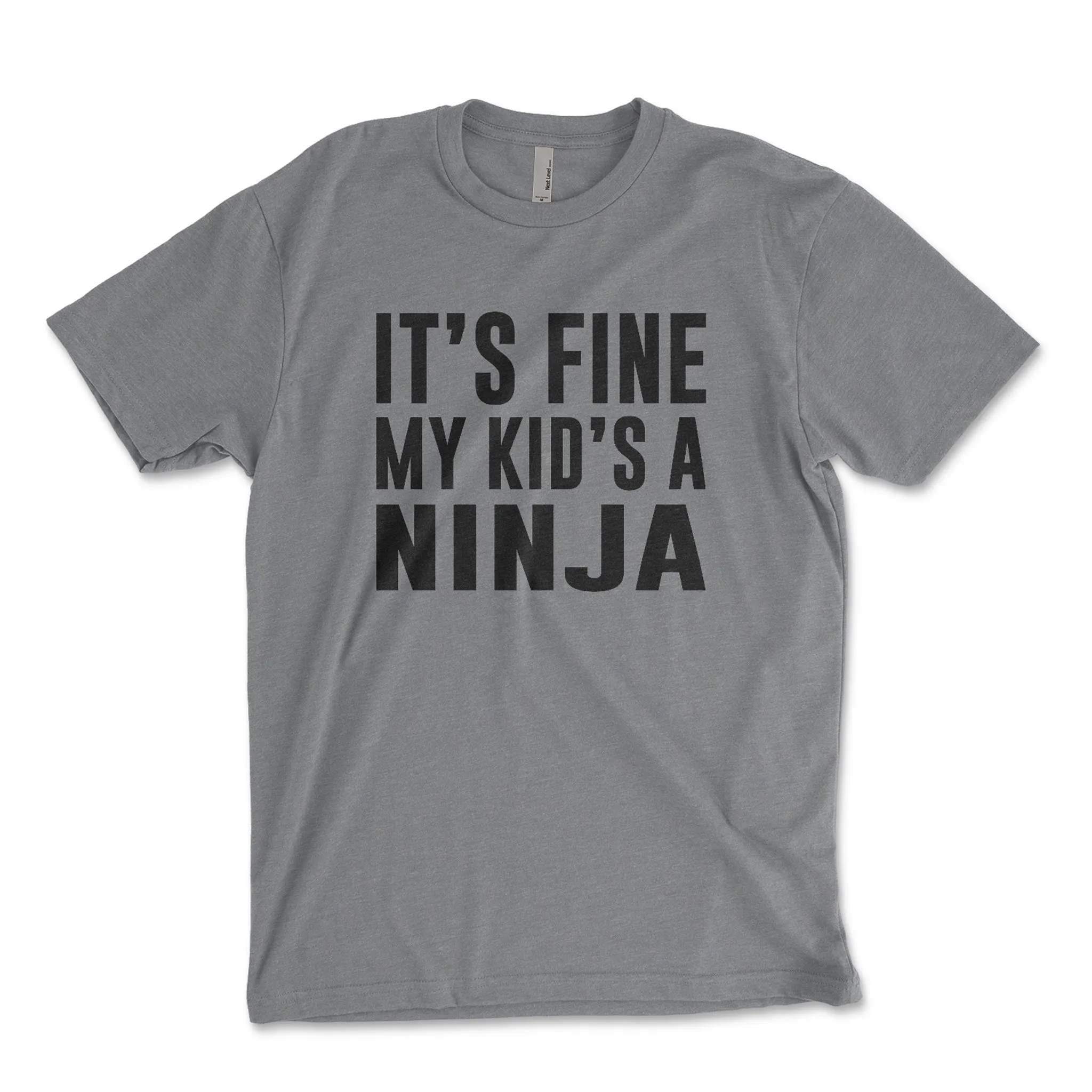 It's OK My Kid's a Ninja Shirt, Funny Mom Shirt, Funny Dad Shirt, Ninja Warrior, Mom Life Tee