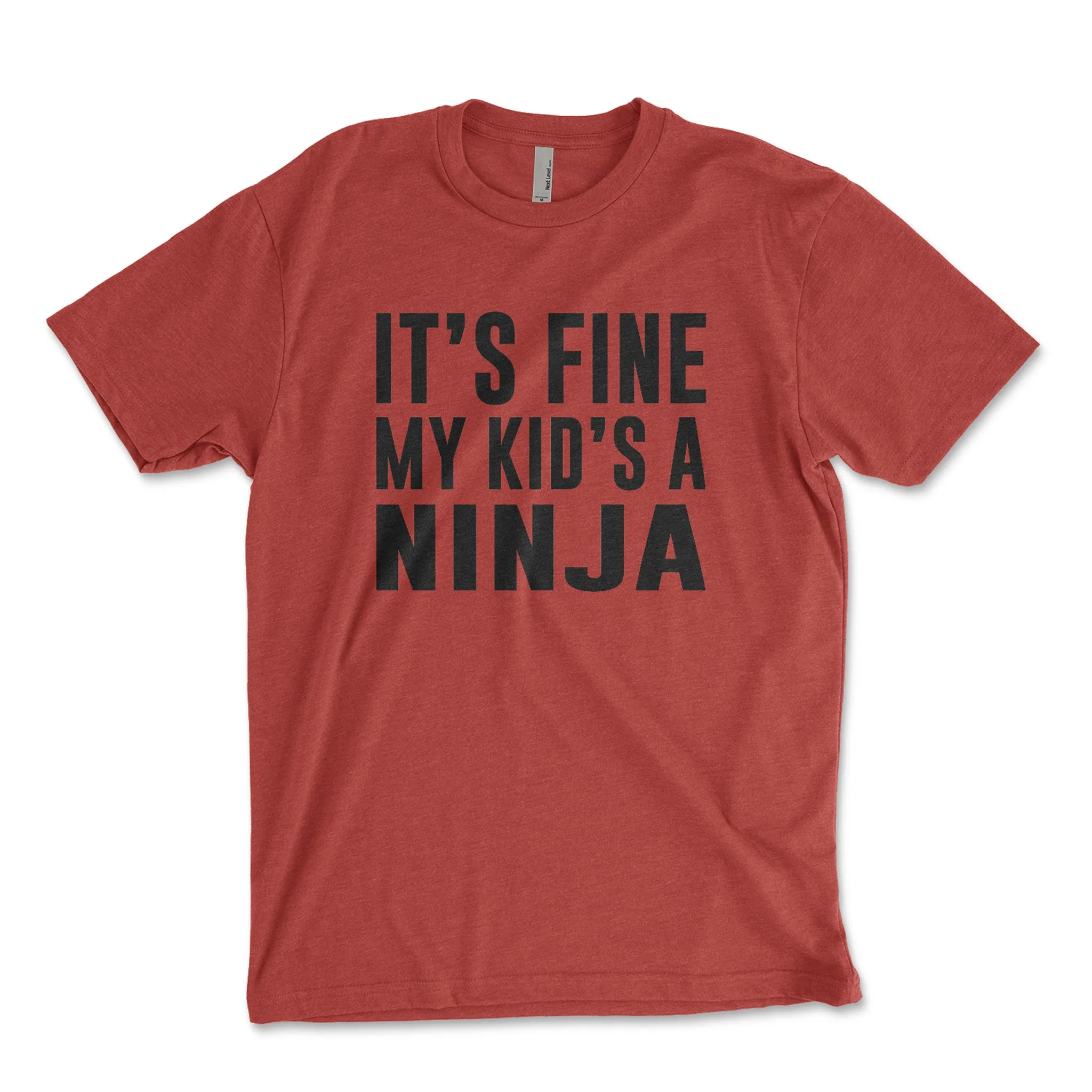 It's OK My Kid's a Ninja Shirt, Funny Mom Shirt, Funny Dad Shirt, Ninja Warrior, Mom Life Tee