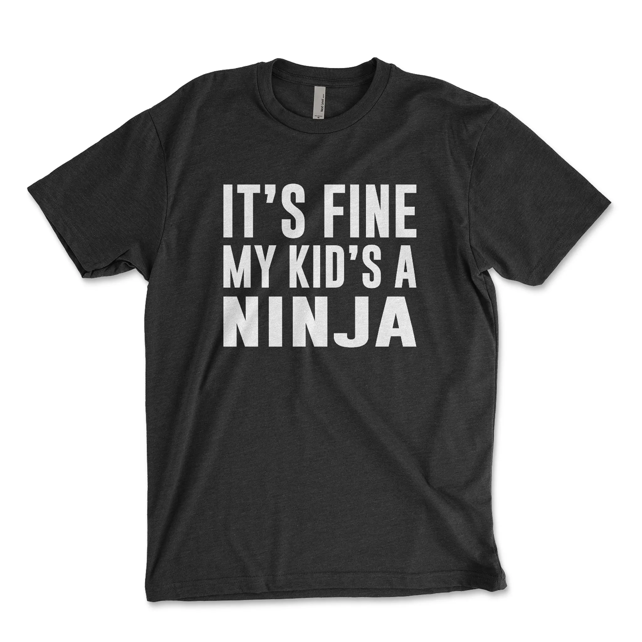 It's OK My Kid's a Ninja Shirt, Funny Mom Shirt, Funny Dad Shirt, Ninja Warrior, Mom Life Tee