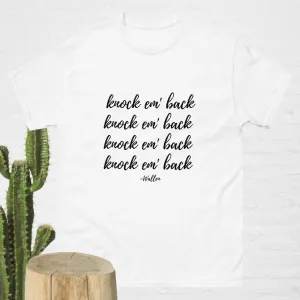 Knock Em' Back classic tee