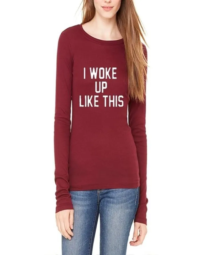 Maroon Cotton I Woke up Like This Printed T-Shirt For Her