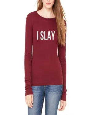 Maroon I Slay Printed T-Shirt For Her