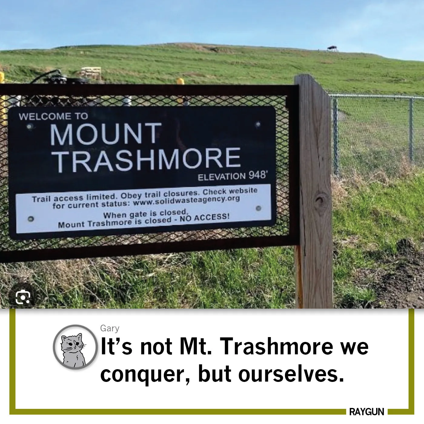 Mt. Trashmore Is Calling