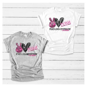 Peace Love perfectly posh Independant consultant- T SHIRT