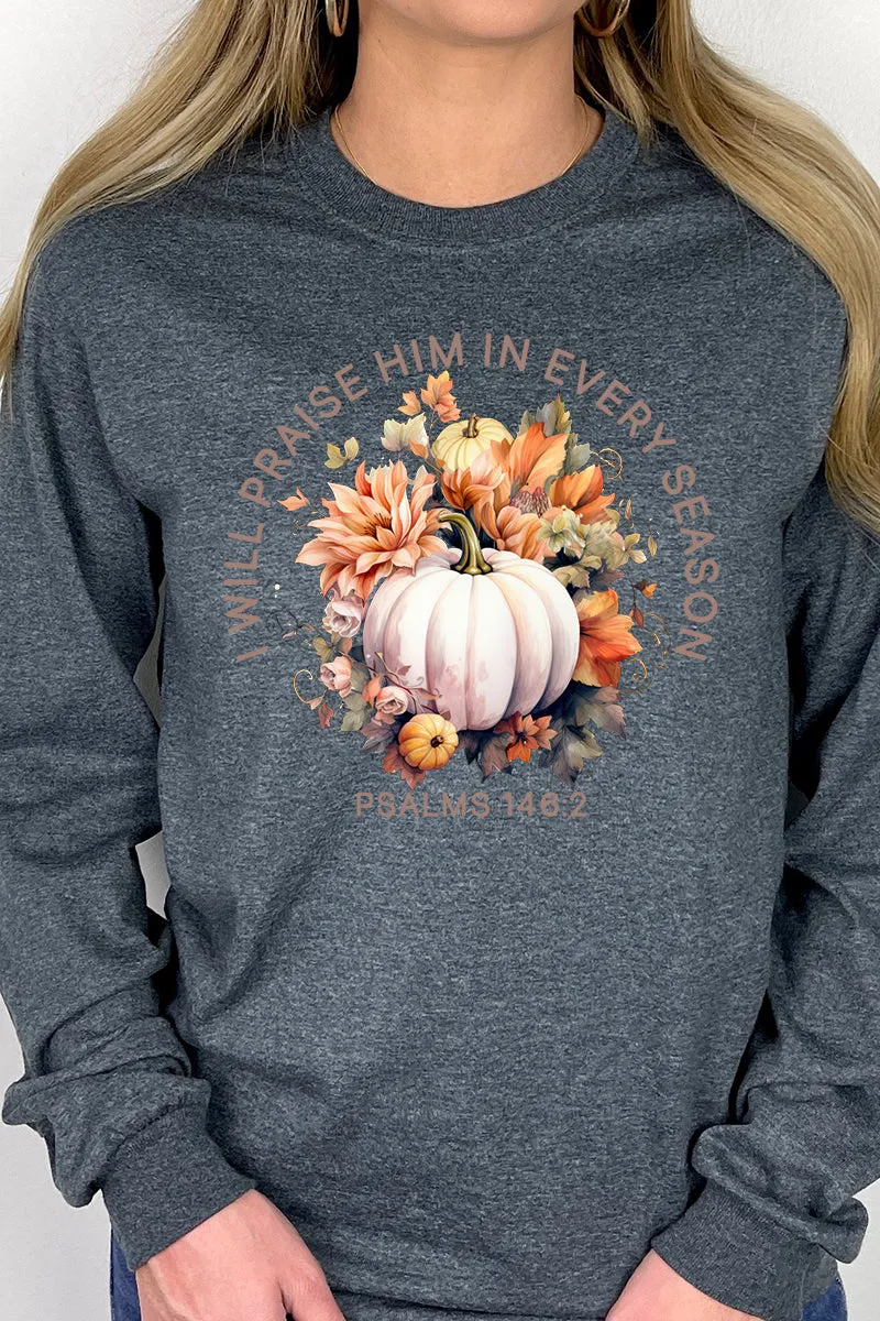 Pumpkin Praise In Every Season Heavy Cotton Long Sleeve Adult T-Shirt