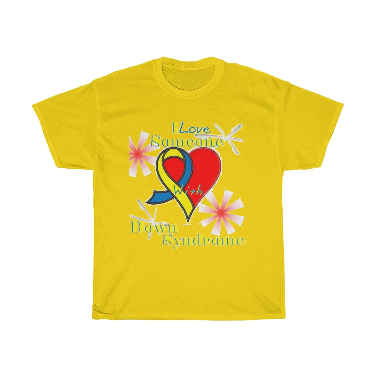 "I Love Someone with Down Syndrome" Unisex Heavy Cotton Tee