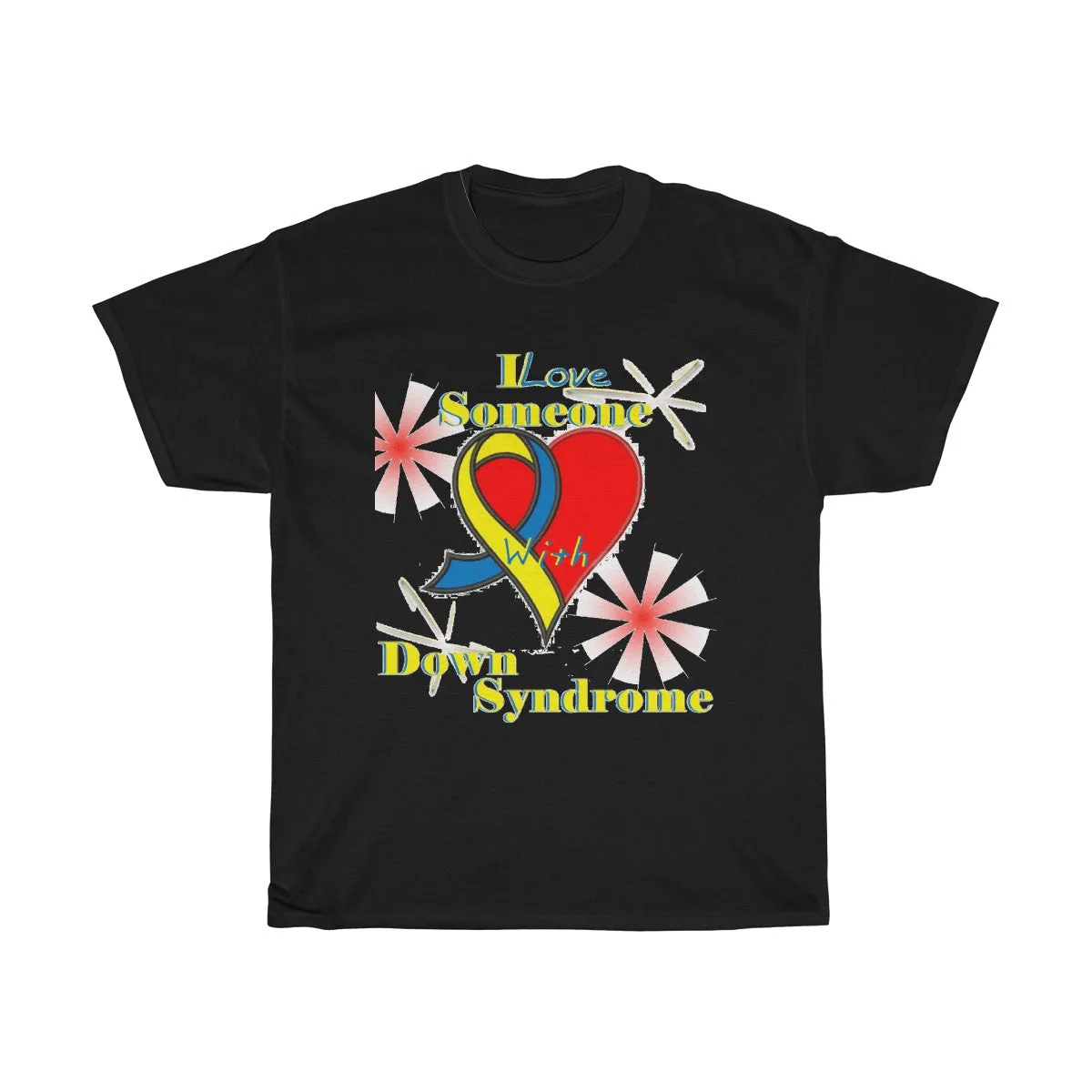 "I Love Someone with Down Syndrome" Unisex Heavy Cotton Tee