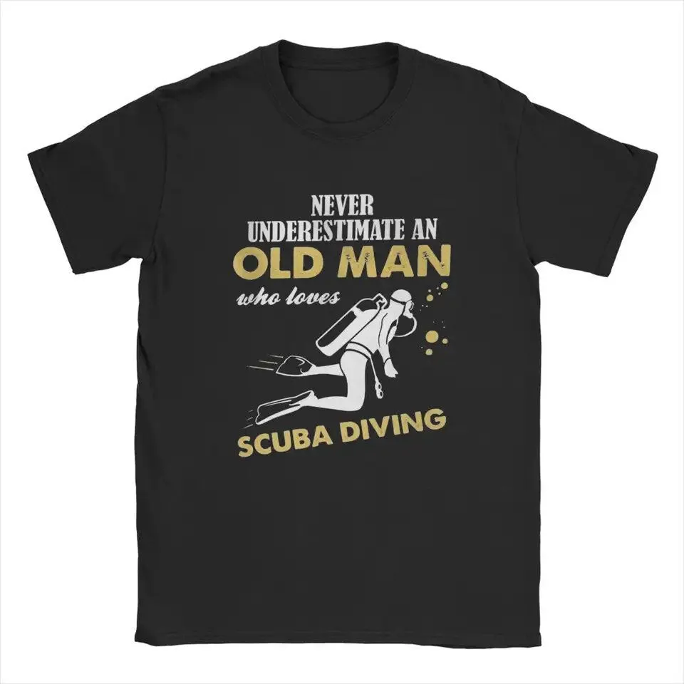 Scuba diving T-Shirt for Men | Never Underestimate An Old Man