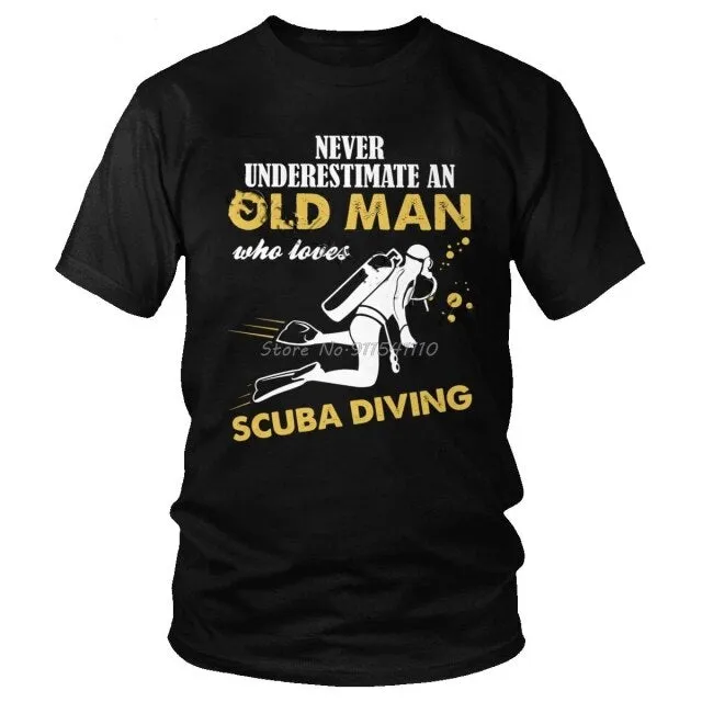 Scuba diving T-Shirt for Men | Never Underestimate An Old Man