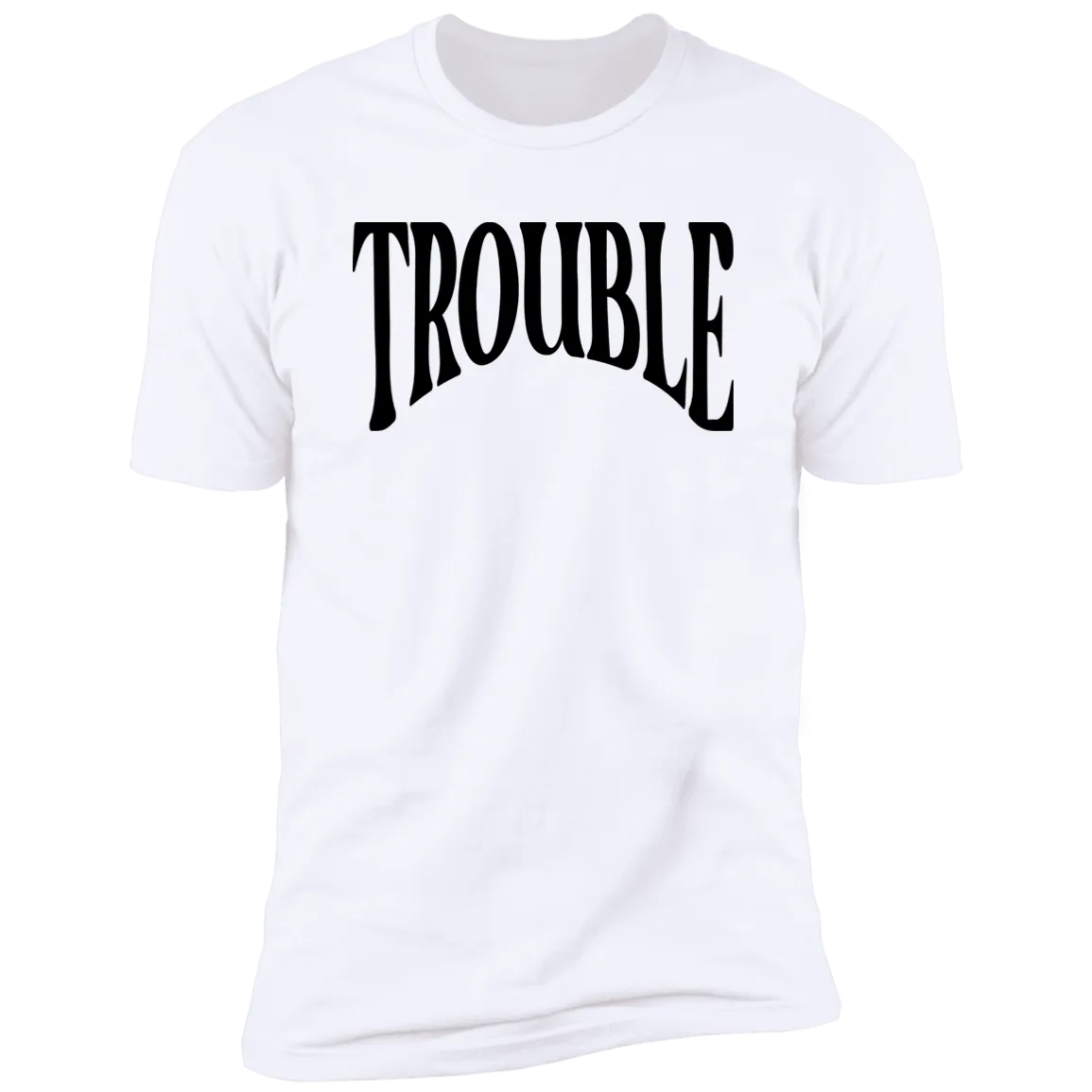Where I Go Trouble Follows & Trouble Deluxe Tees